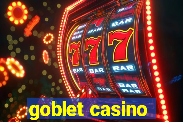 goblet casino